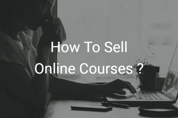 How To Sell Online Courses